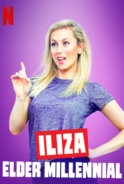 Iliza Shlesinger: Elder Millennial