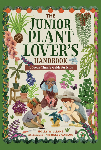 The Junior Plant Lovers Handbook