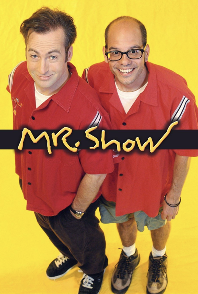 Mr. Show Mr. Show