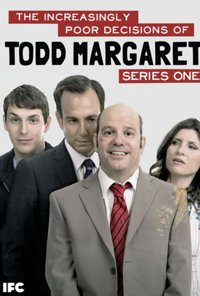 The Increasingly Poor Decisions of Todd Margaret The Increasingly Poor Decisions of Todd Margaret